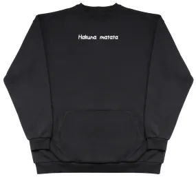 Hakuna Matata - Huge Oversized Hoodless Hoodie