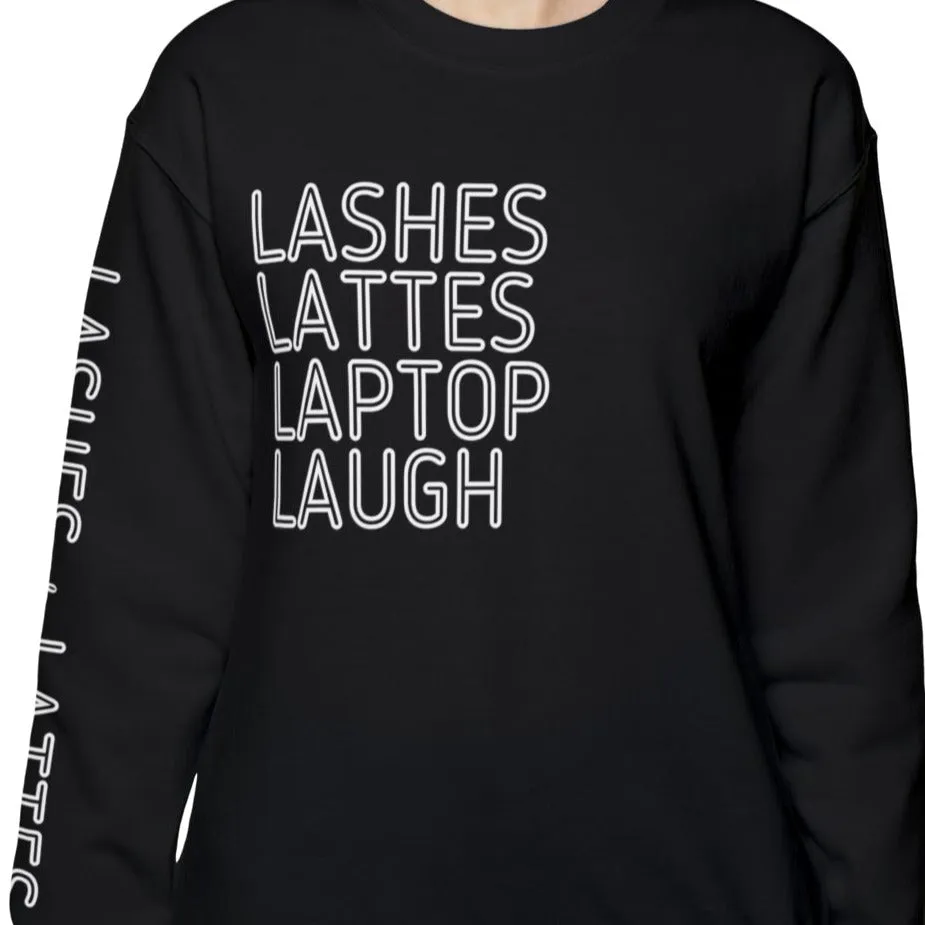 Lashes Lattes Laptop Laugh Women's Sweatshirt: Stylish Arm Detail & Lifestyle Statement