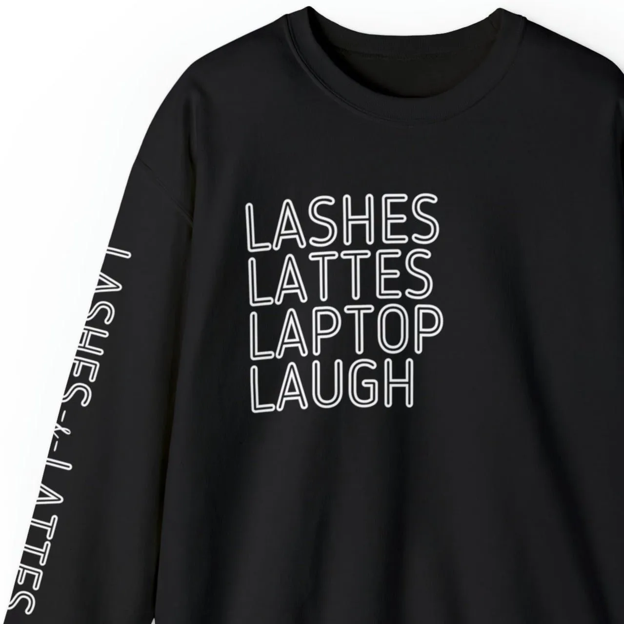 Lashes Lattes Laptop Laugh Women's Sweatshirt: Stylish Arm Detail & Lifestyle Statement